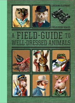 A Field Guide to Well Dressed Animals - Vintage Picture Book - Darling, Harold