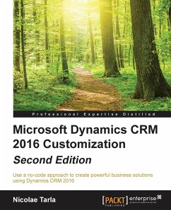 Microsoft Dynamics CRM 2016 Customization - Second Edition - Tarla, Nicolae