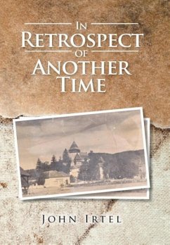 In Retrospect of Another Time - Irtel, John