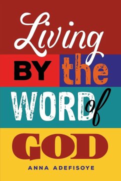 Living by the Word of God - Adefisoye, Anna