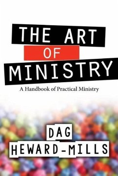 The Art of Ministry - Heward-Mills, Dag