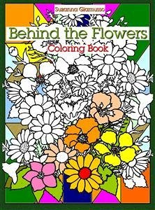 Behind the Flowers: Coloring Book (eBook, ePUB) - Giamusso, Suzanna