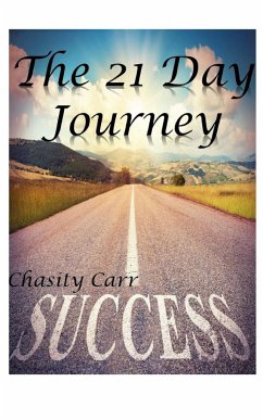 The 21 Day Journey - Carr, Chasity