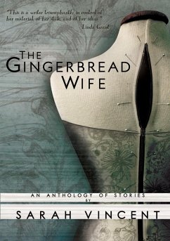 The Gingerbread Wife - Vincent, Sarah