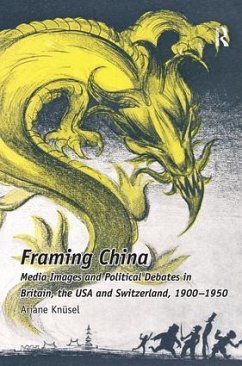 Framing China - Knüsel, Ariane