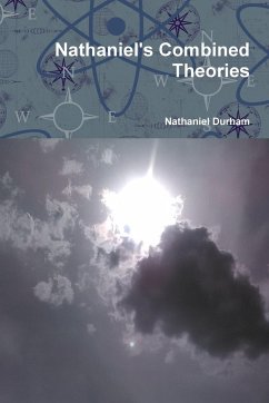 Nathaniel's Combined Theories - Durham, Nathaniel