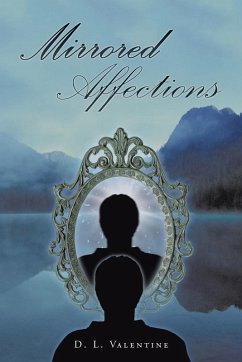 Mirrored Affections - Valentine, D. L.