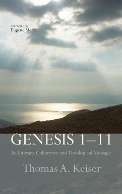 Genesis 1-11 - Keiser, Thomas A.