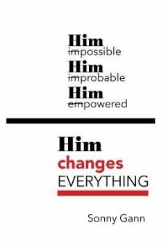 Him Changes Everything - Gann, Sonny