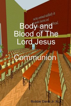Body and Blood of The Lord Jesus - Davis Jr., Bobbie