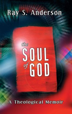 The Soul of God - Anderson, Ray S.