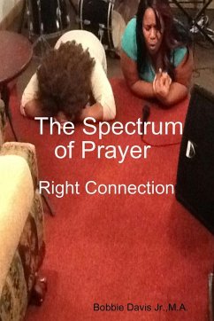 The Spectrum of Prayer Right Connection - Davis Jr., Bobbie