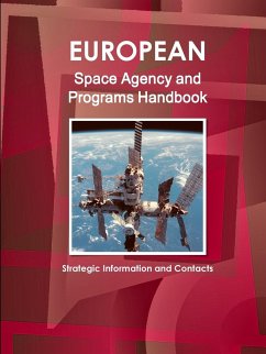 European Space Agency and Programs Handbook - Ibp, Inc.