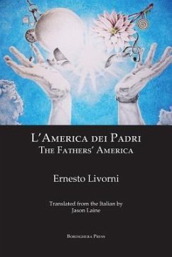 L'America dei Padri / The Fathers' America - Livorni, Ernesto