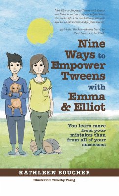 Nine Ways to Empower Tweens with Emma and Elliot - Boucher, Kathleen