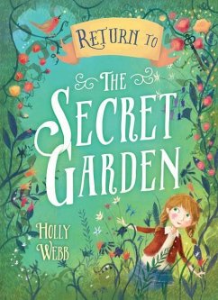 Return to the Secret Garden - Webb, Holly