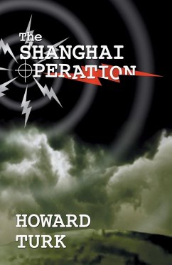 The Shanghai Operation - Turk, Howard