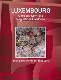 Luxembourg Company Laws and Regulations Handbook