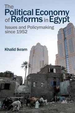 The Political Economy of Reforms in Egypt - Ikram, Khalid