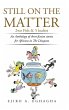 Still on the Matter - Bild 1
