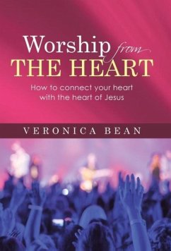 Worship From The Heart - Bean, Veronica