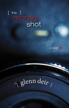 The Money Shot - Deir, Glenn