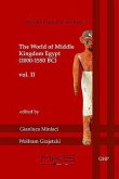 The World of Middle Kingdom Egypt (2000-1550 Bc): Volume 2 - Contributions on Archaeology, Art, Religion, and Written Sources