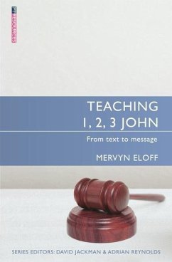 Teaching 1, 2, 3 John - Eloff, Mervyn