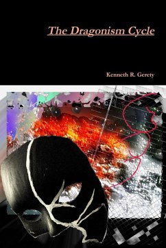 The Dragonism Cycle - Gerety, Kenneth R.