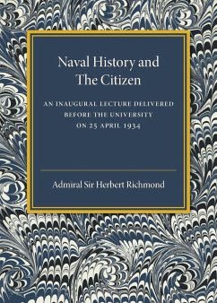 Naval History and the Citizen - Richmond, Admiral Herbert