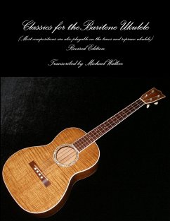 Classics for the Baritone Ukulele - Walker, Michael