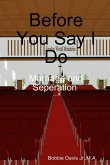 Before You Say I Do