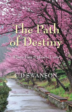 The Path of Destiny - Swanson, C D