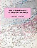 The Ellis Breweries at Helston and Hayle