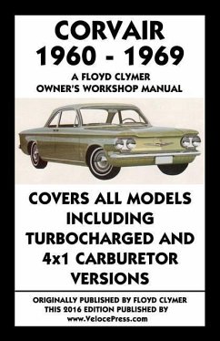 Corvair 1960-1969 Owner's Workshop Manual - Clymer, Floyd