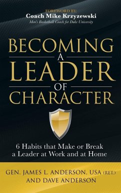 Becoming a Leader of Character - Anderson, Dave; Anderson
