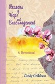 Seasons of Hope and Encouragement: A Devotional