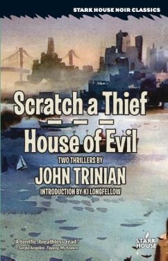 Scratch a Thief / House of Evil - Trinian, John