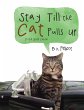 Stay Till the Cat Pulls Up - Bild 1