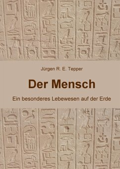 Der Mensch - Tepper, Jürgen R. E.
