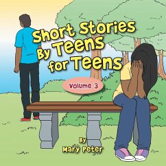 Short Stories by Teens for Teens - Peter, Mary