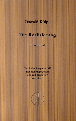 Die Realisierung. - Külpe, Oswald