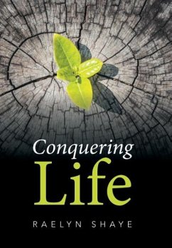 Conquering Life - Shaye, Raelyn