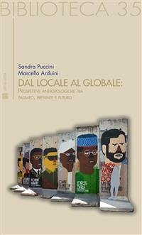 Dal locale al globale (eBook, ePUB) - Puccini, Marcello Arduini, Sandra