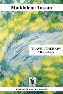 Travel Therapy (eBook, ePUB) - Tassan, Maddalena