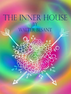 The inner house (eBook, ePUB) - Besant, Walter