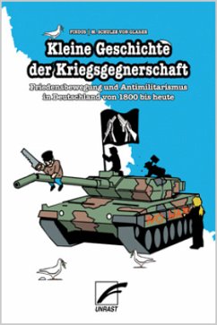 Kleine Geschichte der Kriegsgegnerschaft - Schulze von Glaßer, Michael