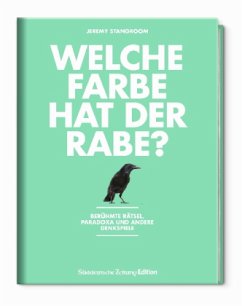 Welche Farbe hat der Rabe? - Stangroom, Jeremy