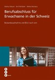 Berufsabschluss für Erwachsene in der Schweiz (eBook, ePUB)