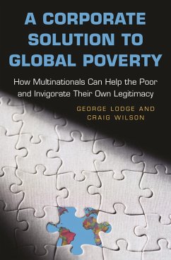 Corporate Solution to Global Poverty (eBook, ePUB) - Lodge, George